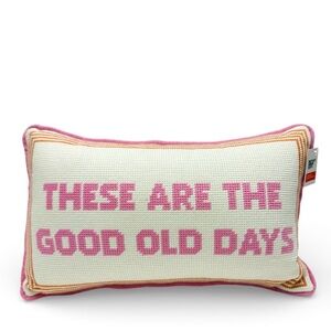 Needlepoint Pink THESE ARE THE GOOD OLD DAYS Accent Pillow 8x14 in. NEW